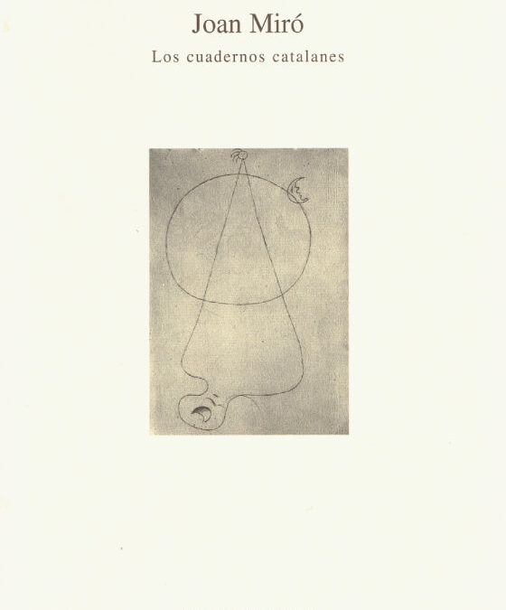 Joan Miró. Los cuadernos catalanes